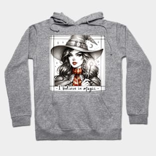 I Belive in Magic - Witch Girl - Fantasy Hoodie